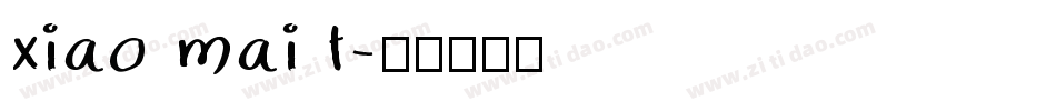xiao mai t字体转换
